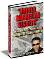 Untold Marketing Secrets Full Latest Version